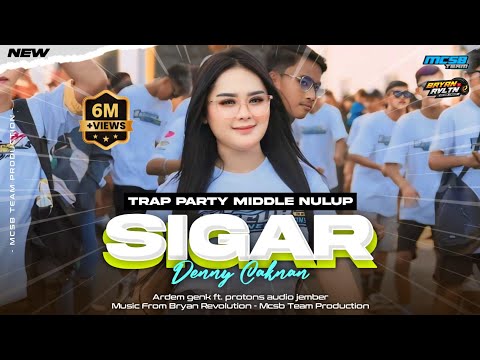 DJ SIGAR - STYLE TRAP PARTY MODE NULUP❗ FYP TIKTOK BY MCSB PRODUCTION