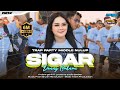 DJ SIGAR STYLE TRAP PARTY MODE NULUP FYP TIKTOK BY MCSB PRODUCTION
