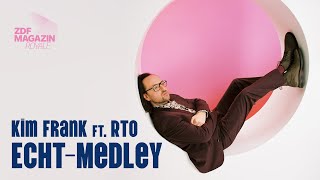Kim Frank ft. RTO – Echt-Medley | ZDF Magazin Royale