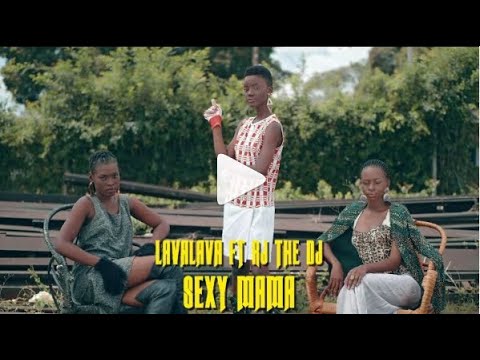 LAVALAVA FT RJ THE DJ SEXY MAMA OFFICIAL MUSIC VIDEO RECAP.