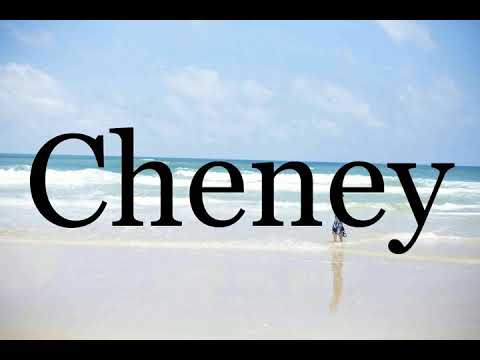 How To Pronounce Cheney🌈🌈🌈🌈🌈🌈Pronunciation Of Cheney