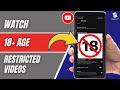 How To Watch 18+ Age Restricted Videos on YouTube (2026) | Bypass YouTube Age Restrictions