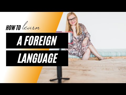 How to learn a foreign language 3 tips