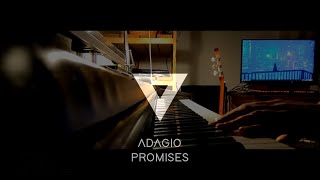Adagio - Promises ( Piano )