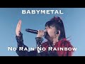 BABYMETAL No Rain No Rainbow Live At Tokyo Dome Black Night 2016