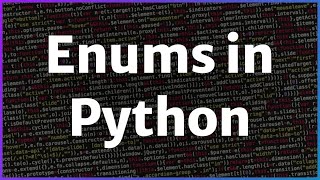 Enums in Python are SO useful