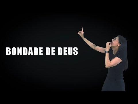 Bondade de Deus #escolholibras