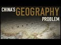 China's Geography Problem China's Geography Problem