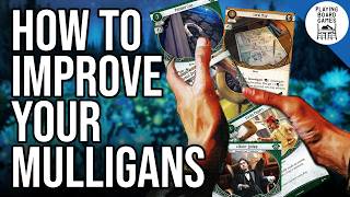 What you can do to improve your mulligans in ARKHAM HORROR: THE CARD GAME