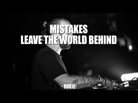 Mistakes \ Leave The World Behind (ROUJE)