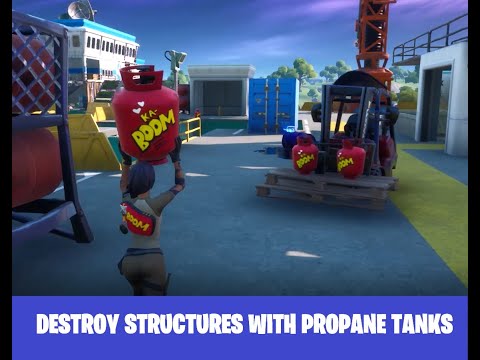 Destroy structures with Propane Tanks