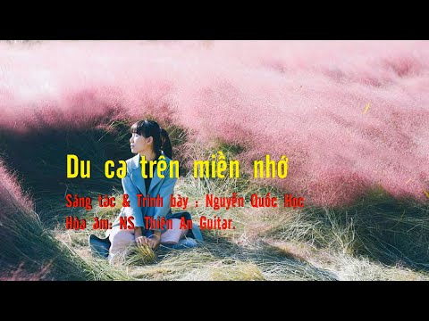 Du ca trên miền nhớ Sheet - Nguyễn Quốc Học