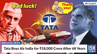 Tata Buys Air India for Rs. 18,000 Crore After 68 Years