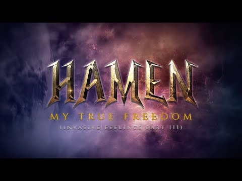 |HAMEN| - MY TRUE FREEDOM (INVASIVE FEELINGS PART III) [Official Lyric Video]