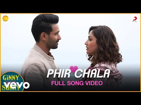 Phir Chala - Full Song Video | Ginny Weds Sunny | Payal Dev | Jubin Nautiyal