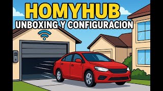 HOMYHUB Unboxing y Configuracion
