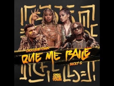 Becky G ft ChocQuibTown - Que Me Baile