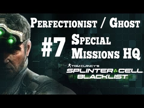 Splinter Cell Blacklist [Stealth Perfectionist Ghost] Walkthrough - Part 7 Special Missions HQ HD