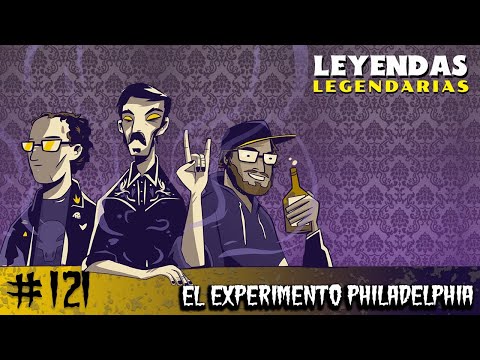 E121: El Experimento Philadelphia