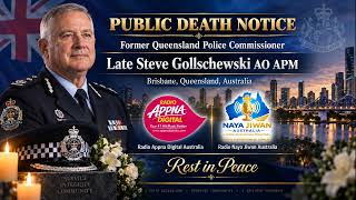 Public Death Notice | Steve Gollschewski AO APM | Darren Singh | Hindi