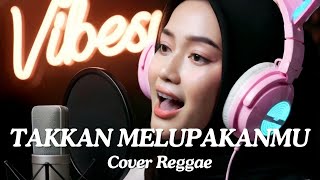 Download lagu #015 Request Subscribe -Takkan Melupakanmu - Radja (Reggae Cover) | By Shifa Vibes Cover Reggae mp3