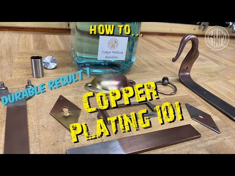 How to: Copper Plating At Home… It’s Simple!