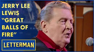Jerry Lee Lewis Performs &quot;Great Balls Of Fire&quot; | Letterman