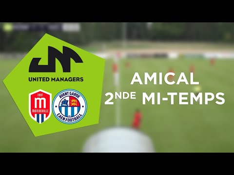 Match amical USON Mondeville 2 - 1 AG Caen Football - Deuxième Mi-temps