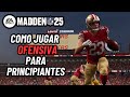 c mo Jugar Madden 24 Tips Para Principiantes ofensiva