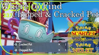 Pokemon Scarlet and Violet - Where to Find Cracked Pot & Chipped Pot