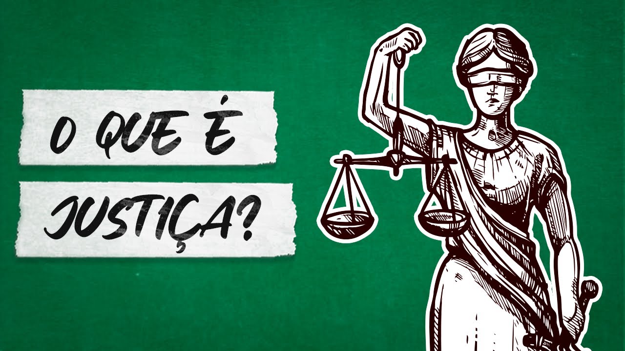 O que é Justiça | Filosofia do Direito