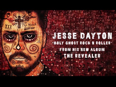 Jesse Dayton - Holy Ghost Rock N Roller [Official Lyric Video]