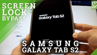 Hard Reset SAMSUNG Galaxy Tab S2 8.0 - bypass lock screen pattern