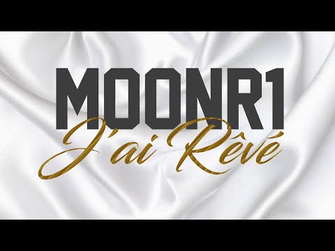 Moonr1 - J'ai rêvé (Audio Officiel)