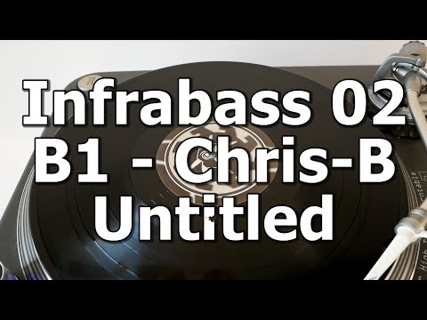 Infrabass 02 - B1 - Chris-B - Untitled