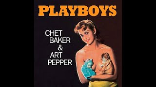 Minor Yours - Chet Baker and Art Pepper