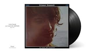 Ivano Fossati | La Casa Del Serpente