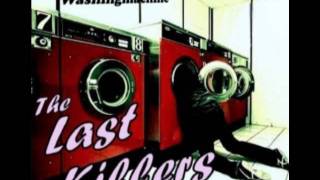 The Last Killers - Rock 'n Roll Washingmachine