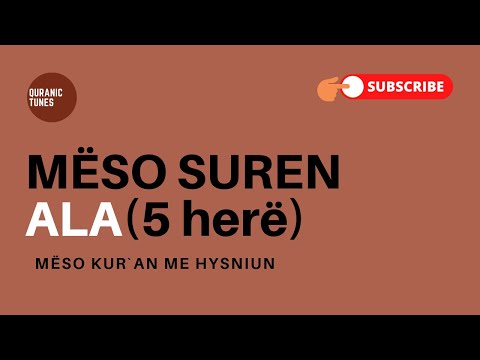Sure Ala - 5 herë - Mëso Kur`an me Hysniun