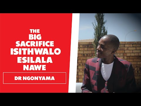 Isithwalo Esilala Nawe - Dr Ngonyama