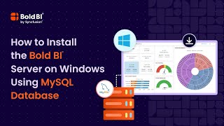 How to Install Bold BI® on Windows Using MySQL Database