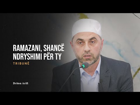 Tribunë | Ramazani shancë ndryshimi për ty - Driton Arifi