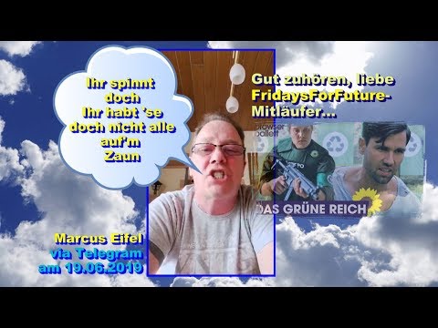 Fundstück #016: Die Wutrede von Marcus Eifel!... im bereits GRÜNEN REICH? #oliwillreden [REUPLOAD]