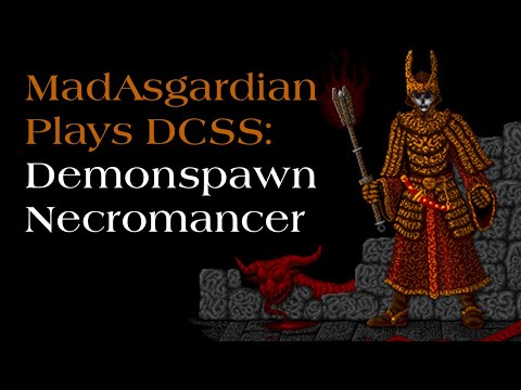 Dungeon Crawl Stone Soup: Demonspawn necromancer [Part 1]