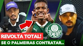 Estão DESCONTROLADOS! Danilo no Palmeiras? Botafoguenses REVOLTADOS com o Verdão!