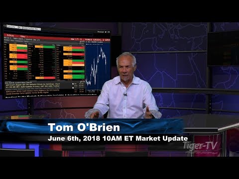 June 6th 10AM ET Market Update with Tom O'Brien on TFNN