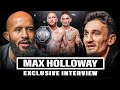 MAX HOLLOWAY on GAETHJE BMF TITLE FIGHT, TOPURIA & ISLAM MAKHACHEV | EXCLUSIVE INTERVIEW!