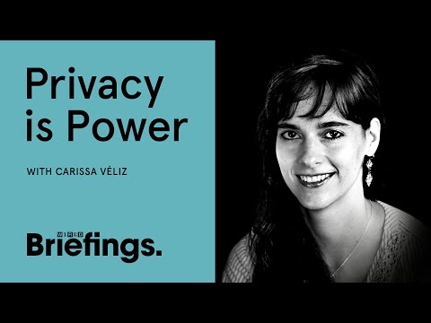 Carissa Véliz on The Power of Privacy | WIRED Briefings
