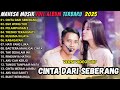 CINTA DARI SEBERANG EGO WONG TUO MAHESA MUSIC FULL ALBUM TERBARU 2025