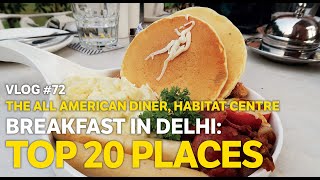 The All American Diner  | Best Breakfast in Delhi  | E-72